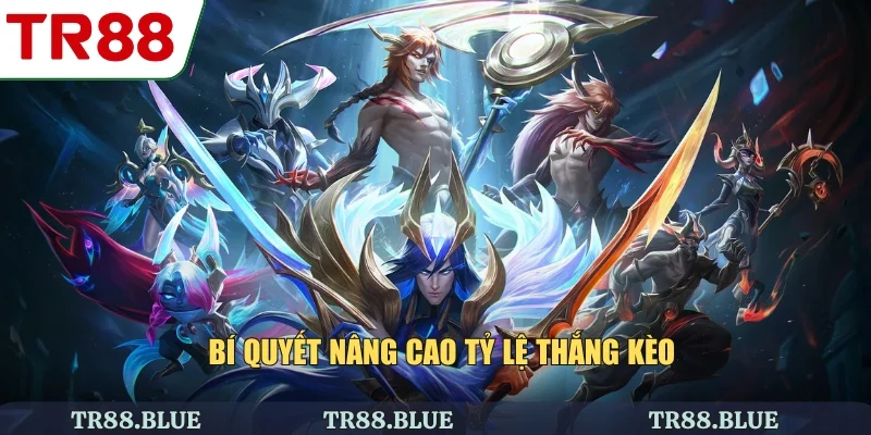 Bí quyết nâng cao tỷ lệ thắng kèo